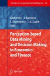 Perception-based Data Mining and Decision Making in Economics and Finance