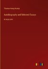 Autobiography and Selected Essays