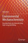 Environmental Mechanochemistry