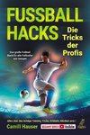 Fußball Hacks - Die Tricks der Profis