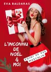 L'inconnu de Noël et moi - point de vue masculin