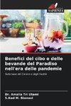 Benefici del cibo e delle bevande del Paradiso nell'era delle pandemie