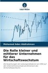 Die Rolle kleiner und mittlerer Unternehmen für das Wirtschaftswachstum