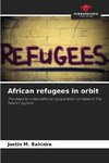 African refugees in orbit