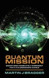 Quantum Mission