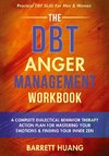 The DBT Anger Management Workbook