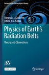 Physics of Earth's Radiation Belts