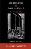 Les enquêtes de Tony Marshall
