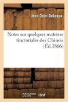 Notes sur quelques matières tinctoriales des Chinois