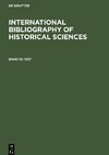 International Bibliography of Historical Sciences, Band 12, International Bibliography of Historical Sciences (1937)