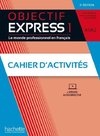 Objectif Express 1 - 3e édition. Cahier d'activités + Code