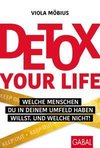 Detox your Life!