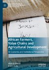 African Farmers, Value Chains and Agricultural Development