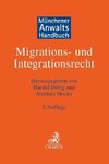 Handbuch Migrations- und Integrationsrecht