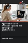 Apprendimento e ritenzione grazie alle strategie di preistruzione