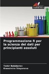 Programmazione R per la scienza dei dati per principianti assoluti