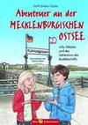 Abenteuer an der Mecklenburgischen Ostsee - Lilly, Nikolas und das Geheimnis des Buddelschiffs