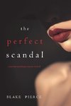 The Perfect Scandal (A Jessie Hunt Psychological Suspense Thriller-Book Twenty-Three)
