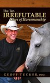 The 10 Irrefutable Laws of Horsemanship