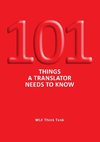 101 Things a Translator Needs to Know