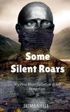 Some silent roars