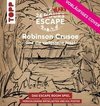 24 HOURS ESCAPE - Das Escape Room Spiel - Robinson Crusoe