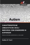 CARATTERISTICHE LINGUISTICHE DEGLI INDIVIDUI CON SINDROME DI ASPERGER