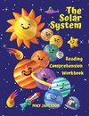 The Solar System Reading Comprehension Workbook