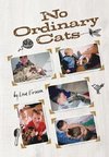 No Ordinary Cats