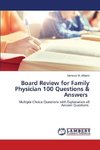 Board Review for Family Physician 100 Questions & Answers ¿
