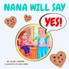 Nana Will Say Yes