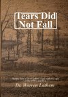 Tears Did Not Fall