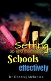 SETTING UP AND MANAGING SCHOOLS EFFECTIVELY