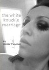 The White Knuckle Marriage