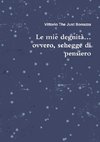 Le mie degnità... ovvero, schegge di pensiero