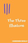 The Three Illusions
