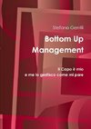 Bottom Up Management