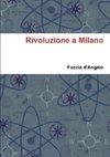 Rivoluzione a Milano