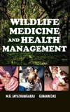 Wildlife Medicine And Health Management