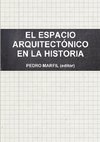 EL ESPACIO ARQUITECTÓNICO EN LA HISTORIA