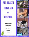 Pet Health, First Aid and Welfare (B&W)