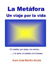 La Metáfora. Un viaje por la vida.
