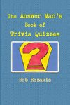 The Answer Man's Book of Trivia Quizzes