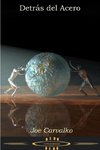 Detras Del Acero
