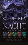 Schrecken der Nacht Kollektion