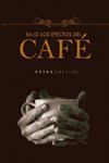 Bajo los efectos del café
