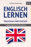 Englisch lernen - praxisnah und einfach