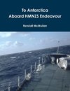 To Antarctica Aboard HMNZS Endeavour