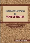 ELABORACIÓN ARTESANAL DE VINO DE FRUTAS