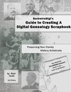 BarbwireDigi's Guide to Creating A Digital Genealogy Scrapbook - 3rd Edition